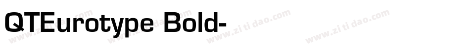 QTEurotype Bold字体转换